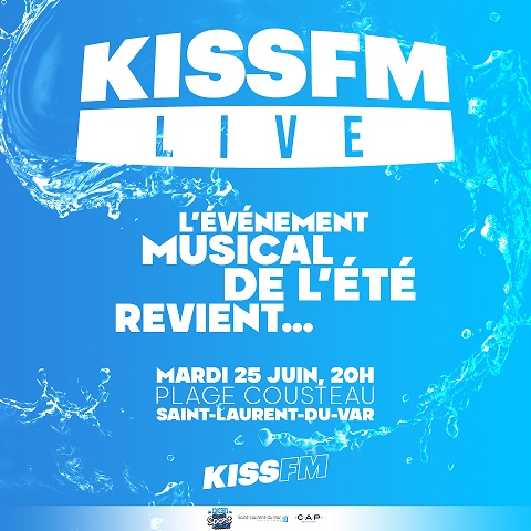 concert-gratuit-kiss-fm-live-plein-air-saint-laurent-du-var-06-date-horaires