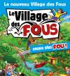 village-fous-parc-loisirs-famille-vacances