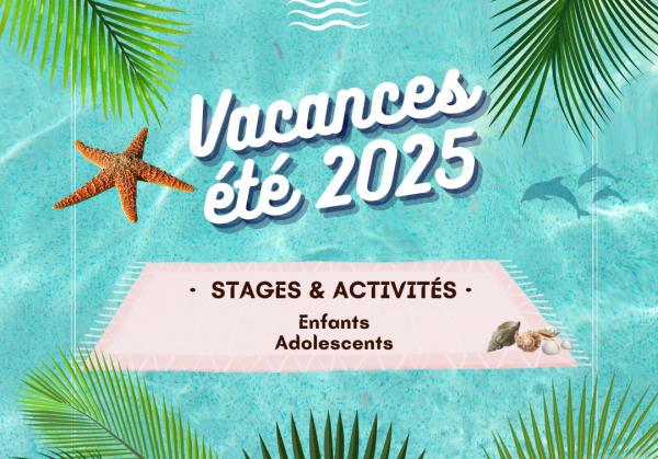 activites-enfants-ete-vacances-stages-loisirs-2025