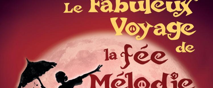 fabuleux-voyage-fee-melodie-theatre-des-muses-monaco